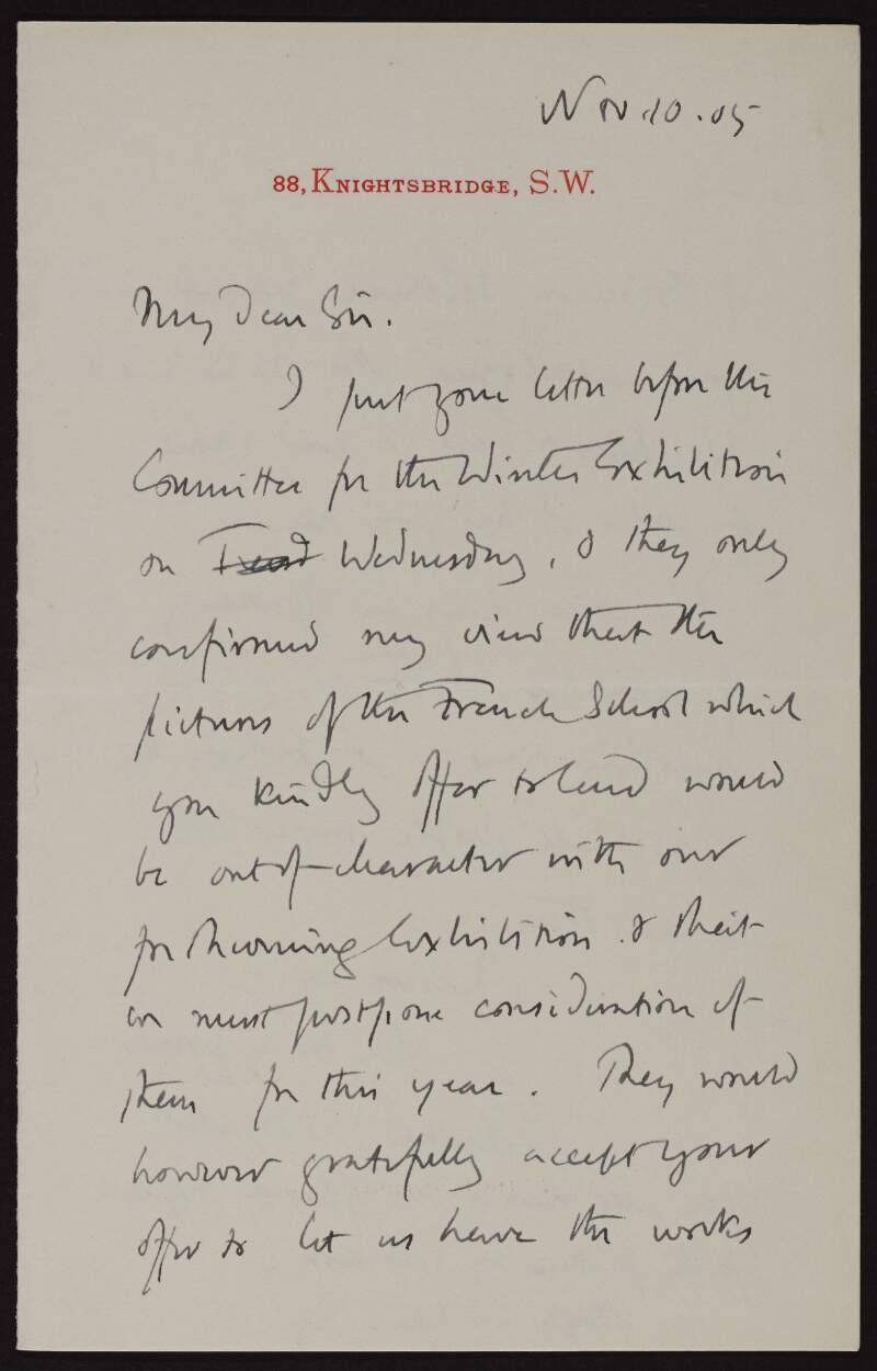 Letter from Sir Edward John Poynter to Hugh Lane politely declining the pictures offered for the winter exhibition,