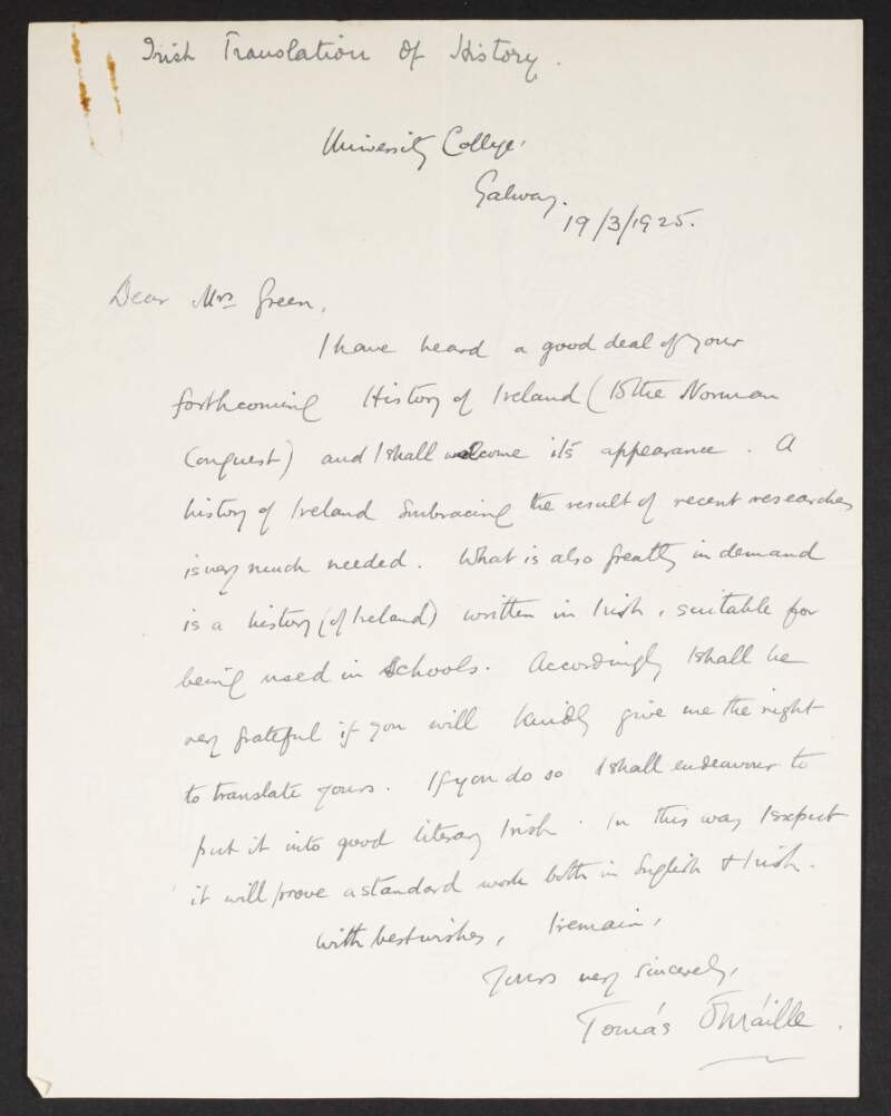 Letter from Tomás Ó Máille to Alice Stopford Green asking her permission to translate her books into Irish for use in schools,