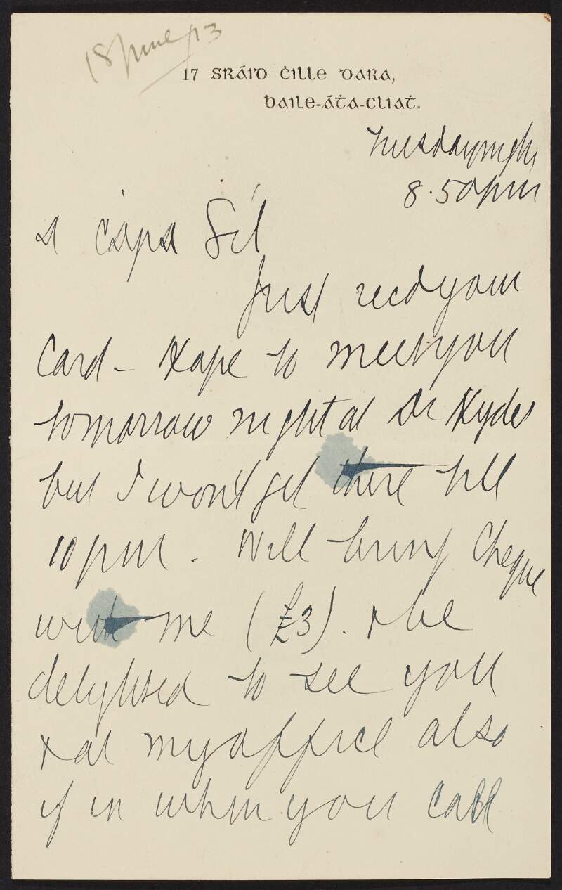 Letter from Ernest Reginald McClintock-Dix to Roger Casement, expressing his hope at seeing him at Dr. Hyde's the following evening and that he will have a £3 cheque for him,