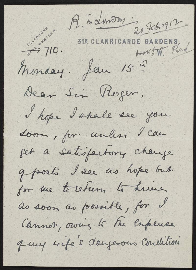 Letter from Lucien J. Jerome to Roger Casement, informing him that he must return to Lima in order to afford his wife's medical expenses, and about meeting in order to talk over the subject of slavery in the Amazon region,