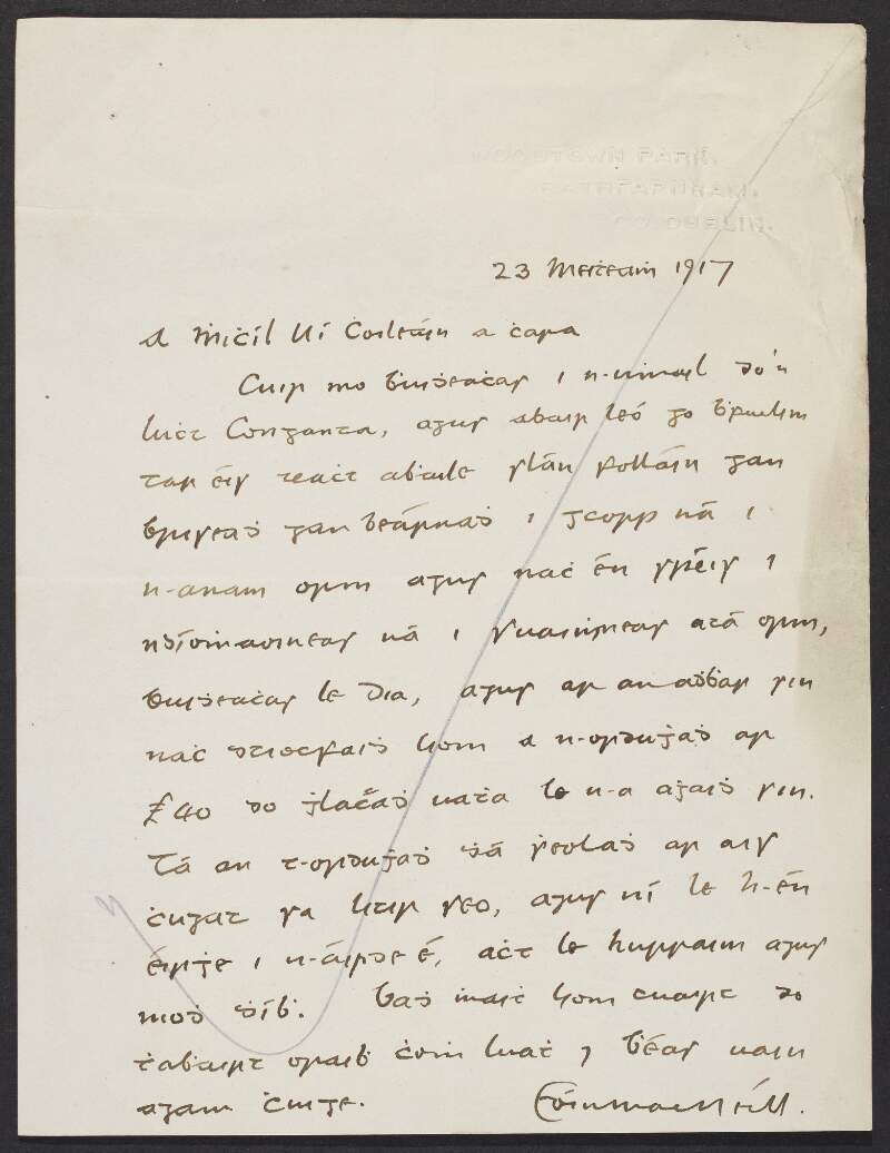 Letter in Irish from Eoin Mac Neill to Michael Collins expressing his admiration for the work of the INAAVD, also mentions he is looking forward to the prisoners being released from English prisons,