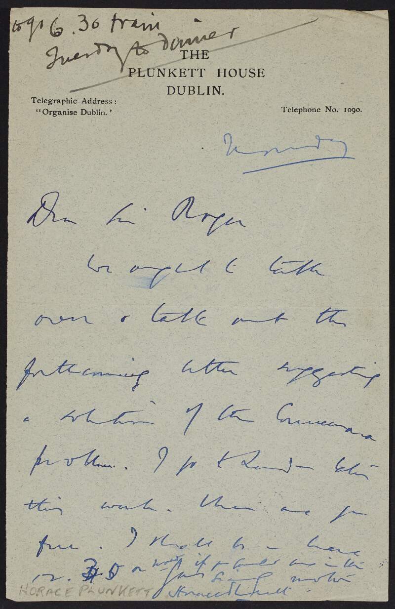 Letter from Horace Plunkett to Roger Casement arranging to meet in order to discuss the Connemara problem,