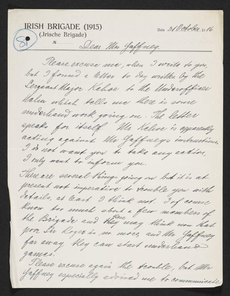 Letter from Franz H.J. Zerhusen to Mrs. Thomas St. John Gaffney informing her that he has found a letter by Michael Keogh which proves that he is acting against her husband's instructions,