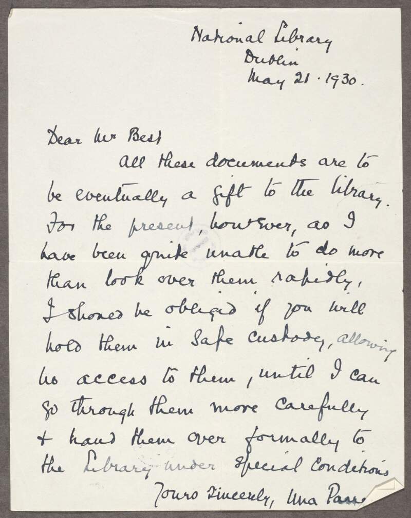 Letter from Gertrude Bannister [Parry] to Richard Irvine Best informing him the papers of Roger Casement are not be accessed by the public until she has had time to consult them and requesting he hold them in safe custody,