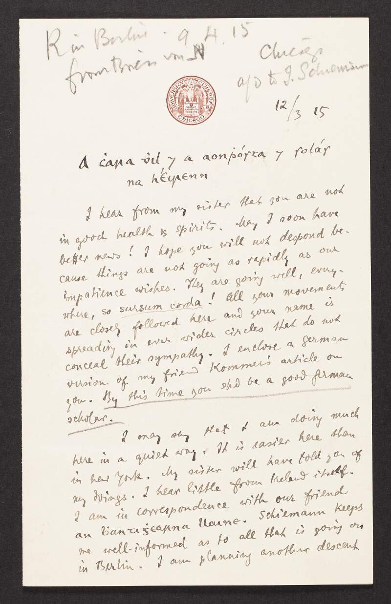 Letter from Kuno Meyer to Roger Casement regarding his hopes that Casement will be in better spirits soon and regarding acquaintances that he is still in touch with,