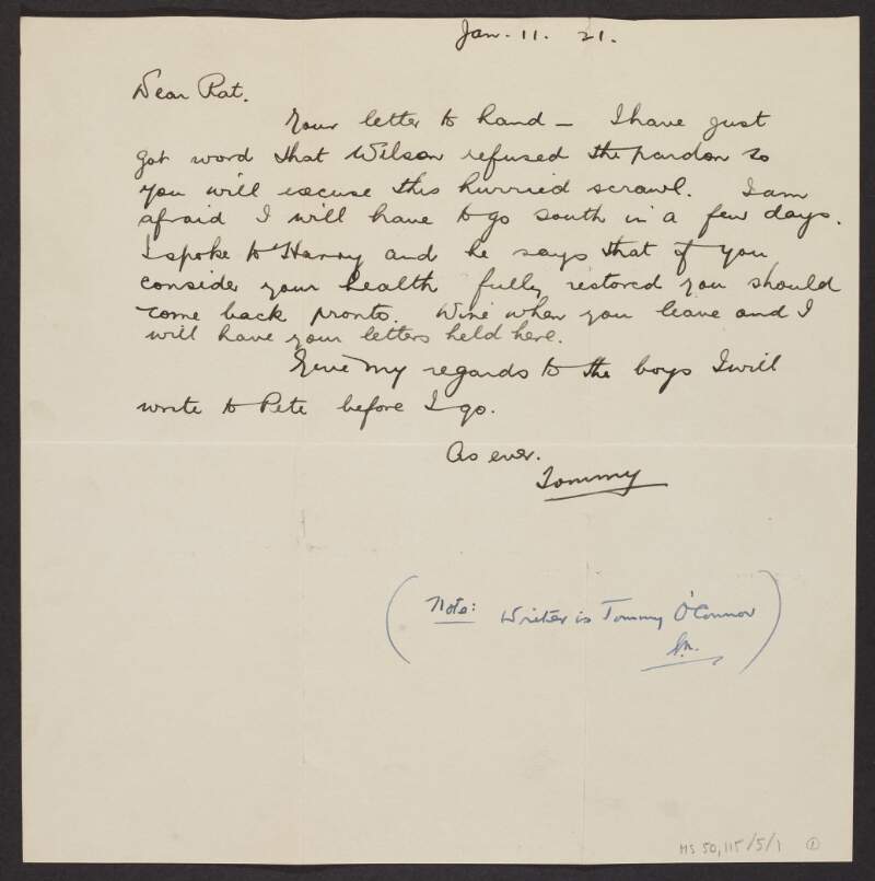 Letter from Tommy O'Connor, New York, to Padraic Fleming, Los Angeles, informing him that the President of the United States, Woodrow Wilson, has refused him [O'Connor] a pardon for his imprisonment in 1917,