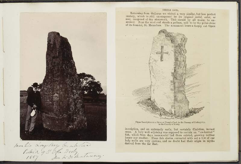 Memhir [Memehir] Long meg, Cumberland, portrait of Dr Ogle Derby, 1887 ; Ogam inscription on a stone at Temple Gael, in the Barony of Corkaguiny, in the County of Kerry