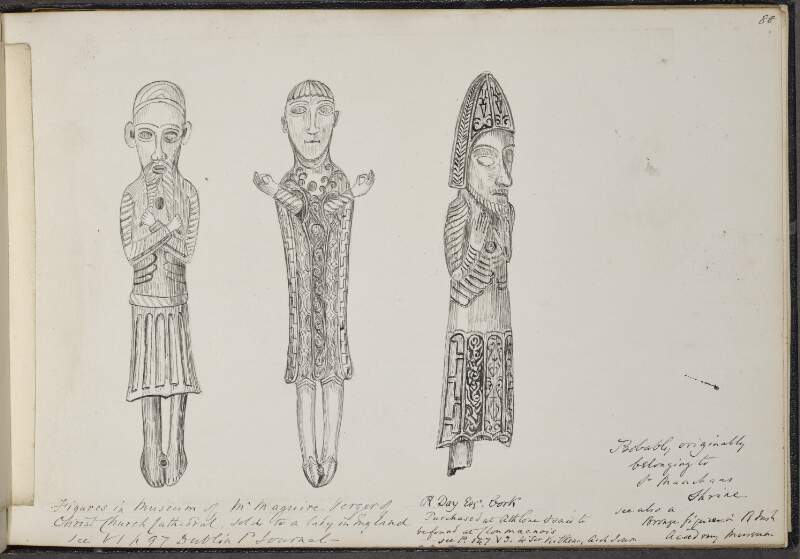 Figures in museum of Mr Maguire, Verger of Christchurch Cathedral ; A. Day Esquire, Cork, probably originally belonging to St. Manchan's Shrine