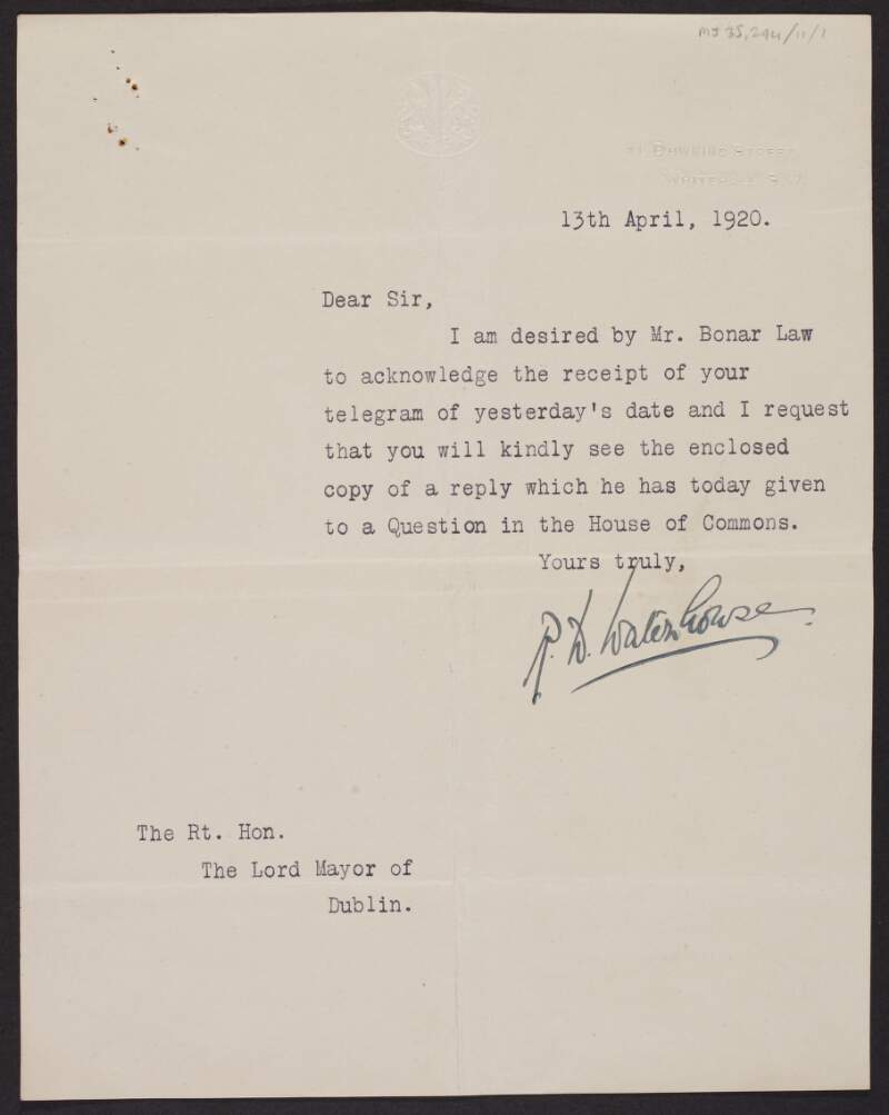 Letter from R. D. Waterhouse, Secretary to Andrew Bonar Law, to Laurence O'Neill, Lord Mayor of Dublin, acknowledging receipt of a telegram,
