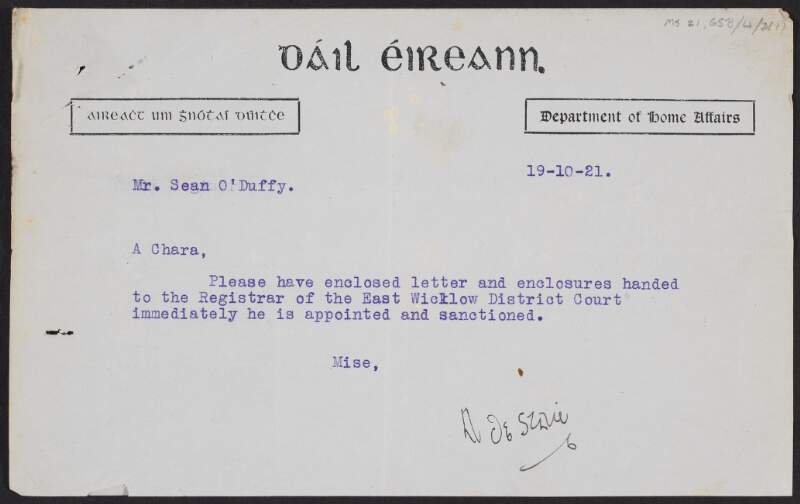 Letter from Austin Stack, Minister of Home Affairs, to Seán O'Duffy, enclosing a letter to be forwarded to the Registrar of East Wicklow District Court regarding the holding of Parish Conventions. Also requests the East Wicklow Registrar to contact Registrars in Counties Carlow, Kilkenny and Kildare,