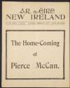 Issue of 'Ar n-Éire / New Ireland' with front page notice "The Home-coming of Pierce McCan",