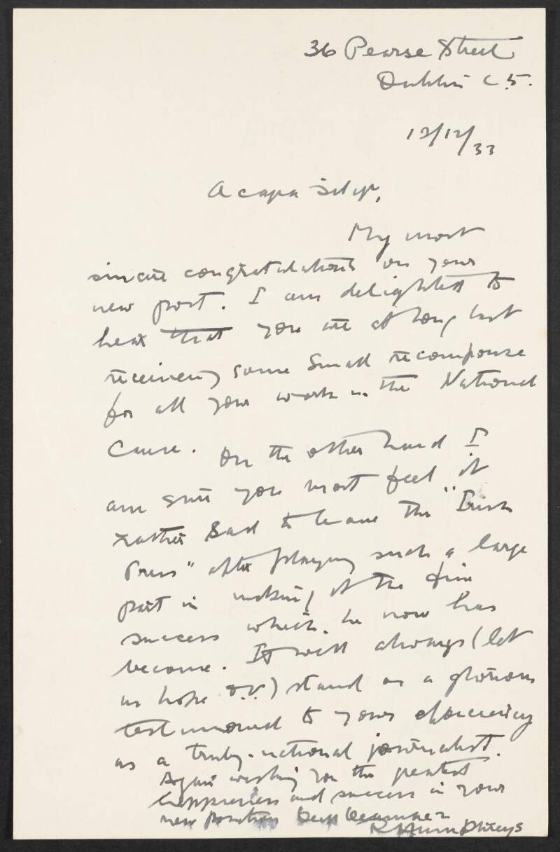 Letter from R. Humphries, 36 Pearse Street, Dublin, to Robert Brennan congratulating him on his new post and leaving the 'Irish Press',