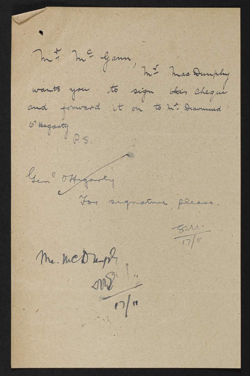 Note from an unidentified author, Provisional Government of Ireland, to Gearoid McGann requesting that he sign a cheque,