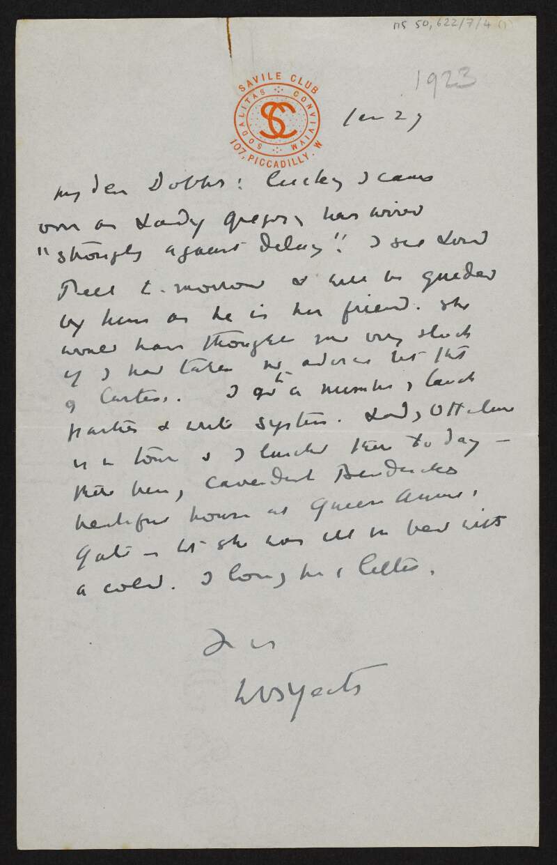 Letter from W. B. Yeats, Savile Club, 107 Piccadilly, W. 1., to George Yeats,