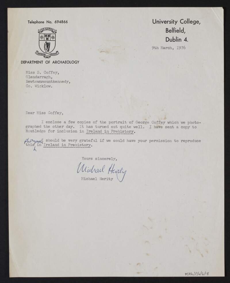 Letter from Michael Herity of University College Dublin to Saive Coffey regarding copies of the portrait of George Coffey to be used in 'Ireland in Prehistory',