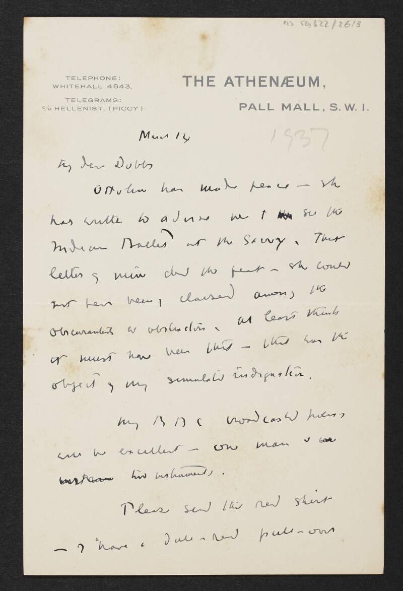 Letter from W. B. Yeats, The Athenaeum, Pall Mall, [London], S. W. 1., to George Yeats,