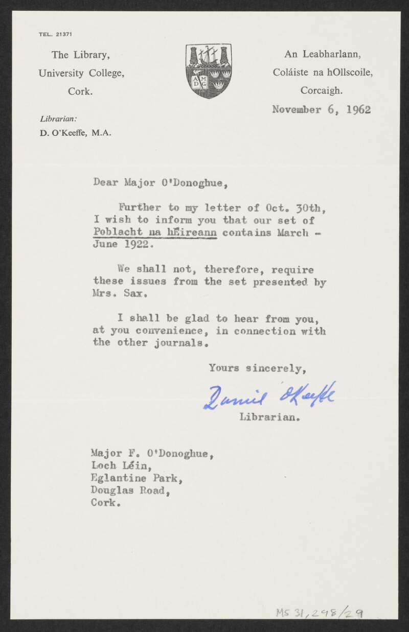Letter from David O'Keeffe, Librarian, University College, Cork, to Florence O'Donoghue regarding issues of 'Poblacht na hÉireann' held in the library of UCC,