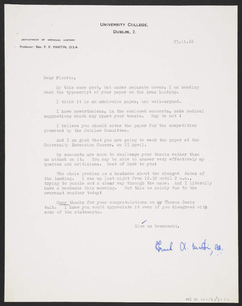 Letter from F.X. Martin to Florence O'Donoghue providing feedback on O'Donoghue's essay about the 'Arms Landing', and congratulating O'Donoghue on his Thomas Davis lecture,