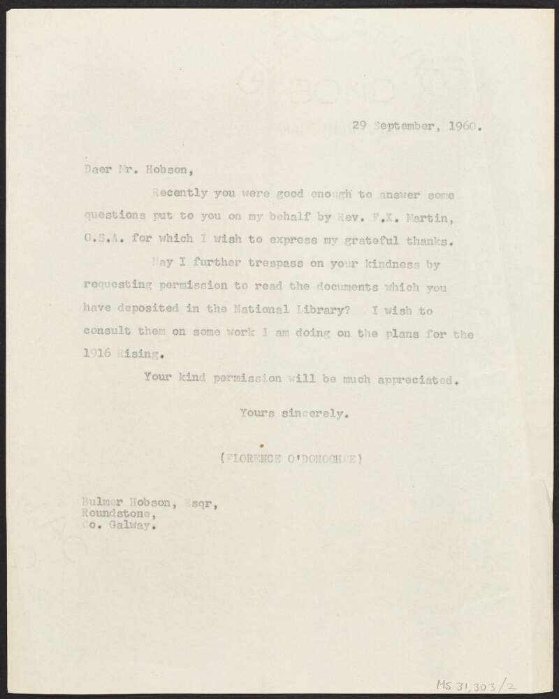 Copy letter from Florence O'Donoghue to Bulmer Hobson requesting permission to access Hobson's papers held in the National Library of Ireland,