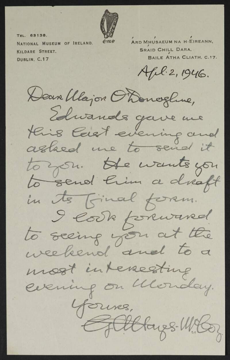 Letter from Gerard Anthony Hayes-McCoy, National Museum of Ireland, Dublin, to Florence O'Donoghue, regarding the draft of an enclosed paper,