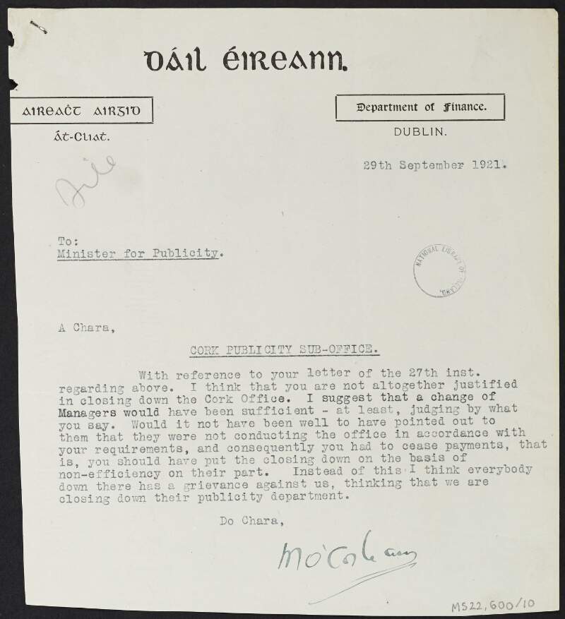 Letter from Michael Collins, Minister for Finance, to Desmond FitzGerald, Minister for Publicity, regarding the closing of the Publicity Department office in Cork,