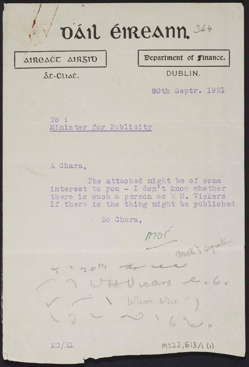 Letter from Michael Collins, Minister for Finance, to Erskine Childers, Minister for Publicity, regarding an attached threatening letter to Collins from an unidentified author, London,