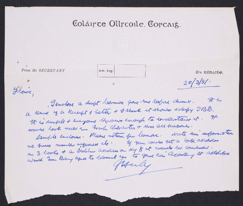 Letter from James Hurley, Secretary, University College, Cork, to Florence O'Donoghue, enclosing a draft paper Cormac [Professor O'Cullinane/ O Cuilleanain of UCC] gave him,