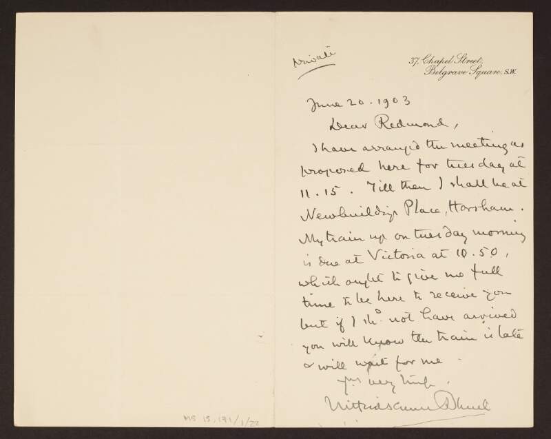 Letter from Wilfrid Scawen Blunt, Chapel Street, Belgrave Square, London, to John Redmond, informing Redmond of the arranged time for a meeting on Chapel Street,