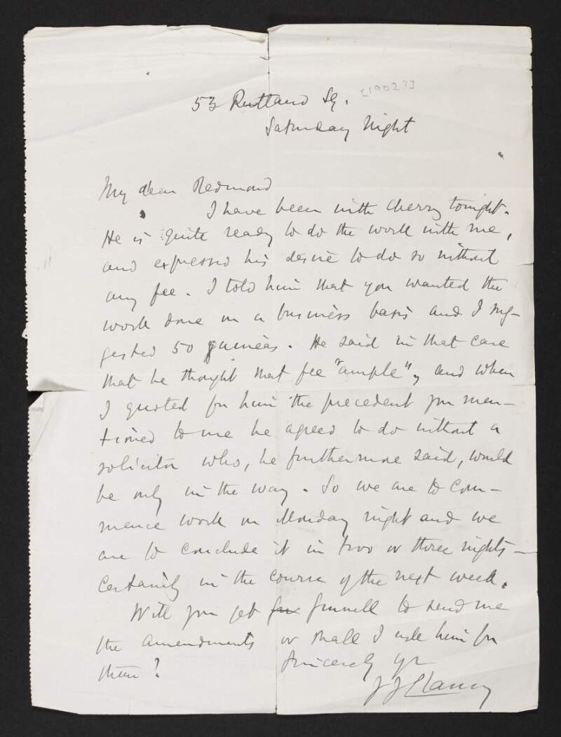 Letter from J. J. Clancy, Rutland Square [Parnell Square], Dublin, to John Redmond, on an arrangement with "Cherry" to undertake legal work on behalf of the Irish Parliamentary Party,