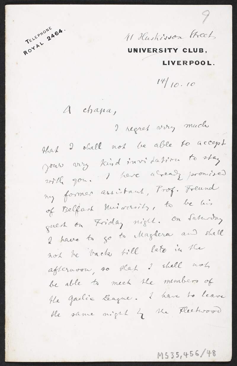 Letter from Kuno Meyer, 41 Huskisson Street, Liverpool, to Francis Joseph Bigger declining his invitation to stay with him and discussing his future plans,