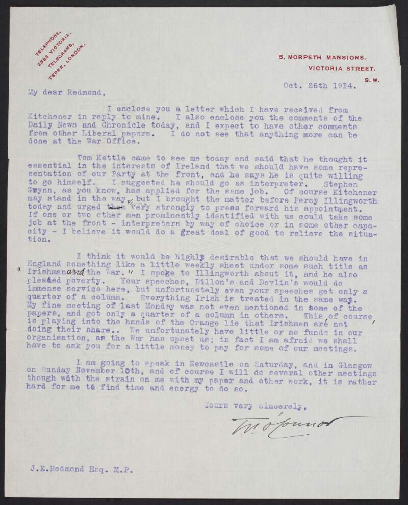 Letter from T. P. O'Connor, London, to John Redmond, regarding Tom Kettle’s suggestion that a representative from the Irish Parliamentary Party should be at the front,